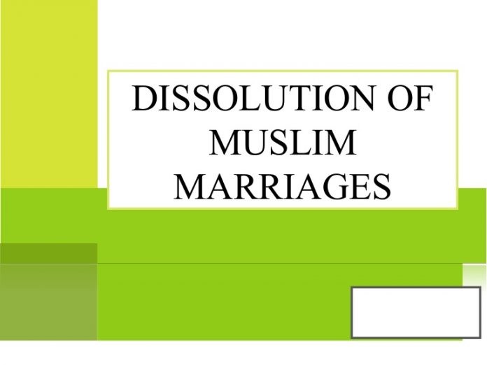 Registration and Dissolution of Marriage under Muslim Law