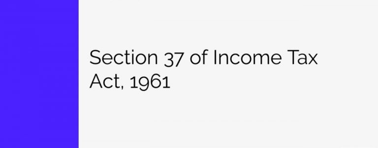 आयकर अधिनियम की धारा 37