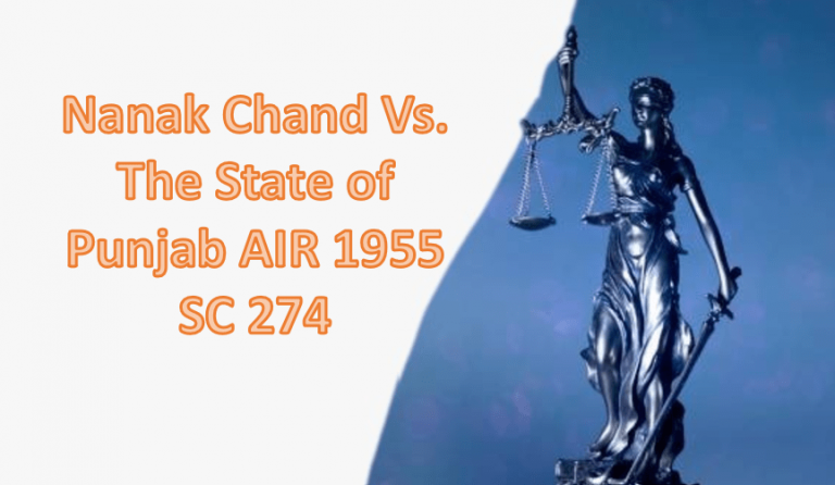 नानक चंद बनाम पंजाब राज्य (1955)