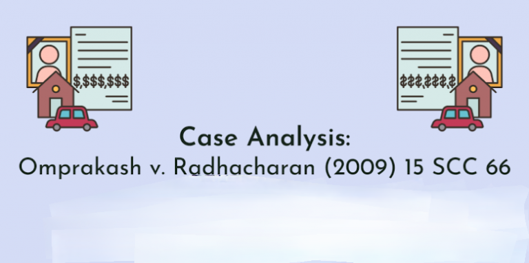 ओमप्रकाश एवं अन्य बनाम राधाचरण एवं अन्य (2009)