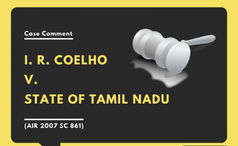 आई.आर. कोएल्हो बनाम तमिलनाडु राज्य (2007)