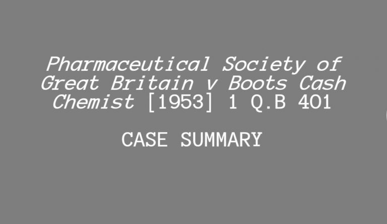 फार्मास्युटिकल सोसाइटी ऑफ ग्रेट ब्रिटेन बनाम बूट्स कैश केमिस्ट्स (दक्षिणी) लिमिटेड (1953)